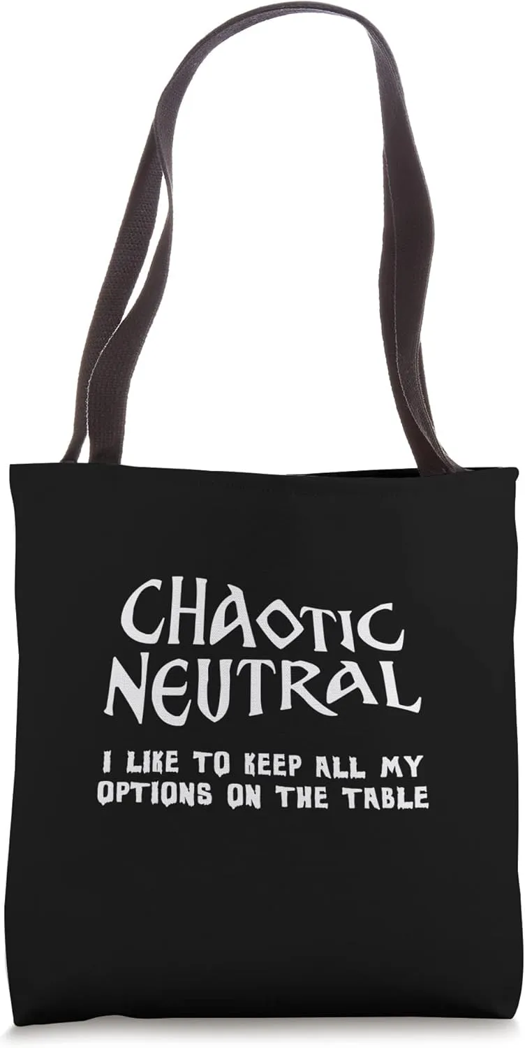 Chaotic Neutral All My Options On The Table Tote Bag