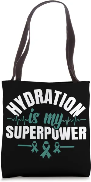 Hydration is my Superpower - POTS Awareness Tote Bag