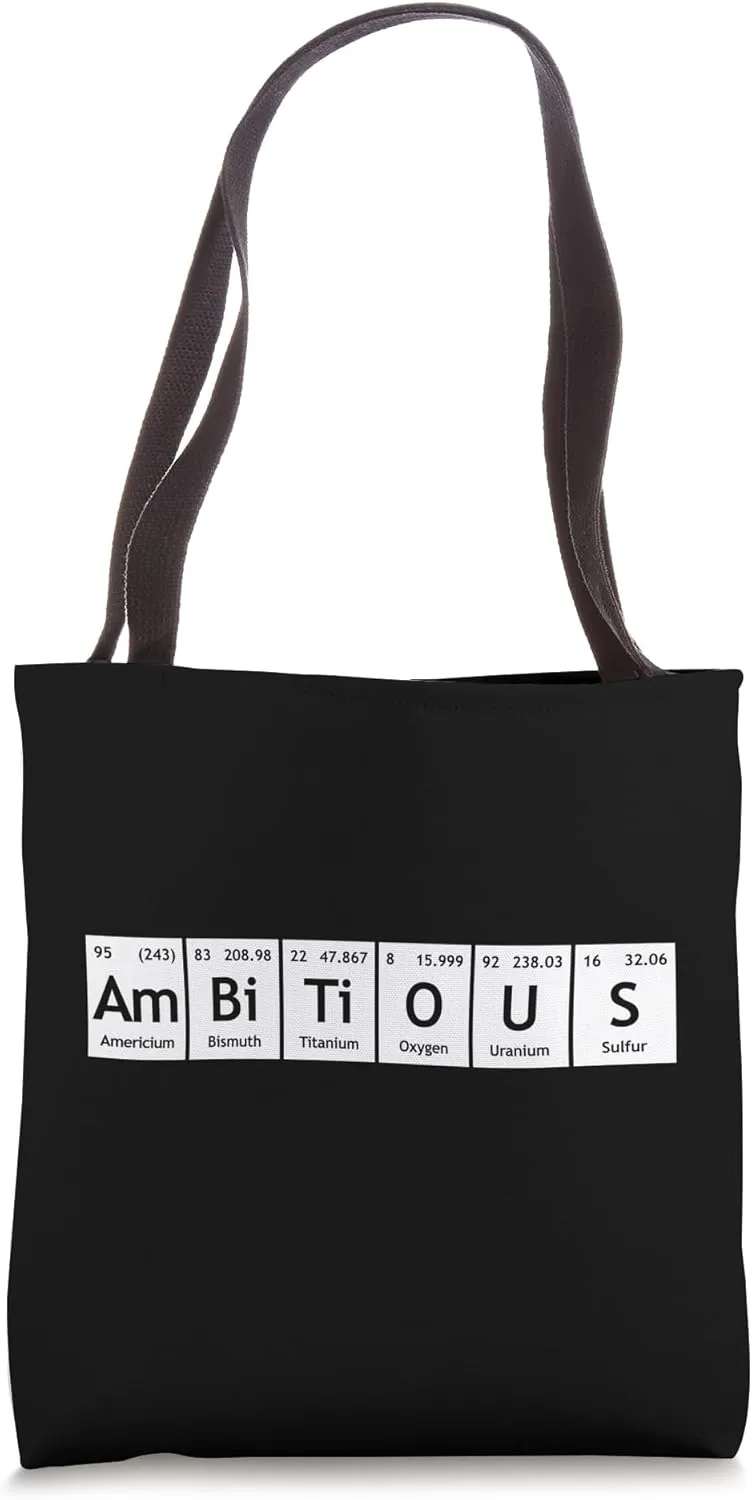 Periodic Table of Elements Chemistry Fun Words AmBiTiOUS Tote Bag
