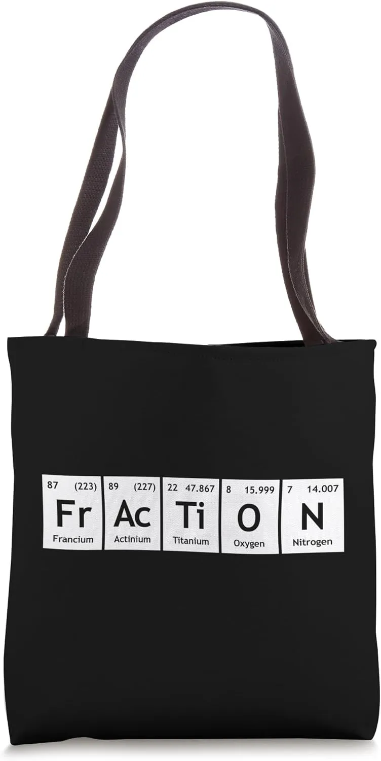 Periodic Table of Elements Chemistry Fun Words FrAcTiON Tote Bag